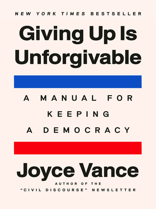 Title details for Giving Up Is Unforgivable by Joyce Vance - Wait list